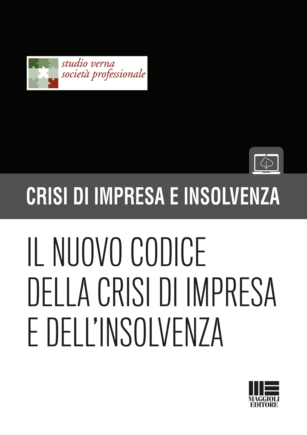 il nuovo codice della crisi di impresa e dell’insolvenza